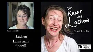 #49 Lachen kann man &uuml;berall / Interview mit Anne Schwede
