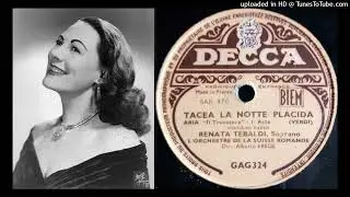 Renata TEBALDI, soprano : Il Trovatore (G. Verdi): Tacea la notte placidaTacea la notte placida