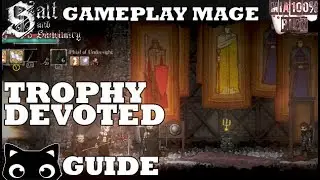 SALT AND SANCTUARY TROPHY GUIDE -  DEVOTED - CREED THE THREE