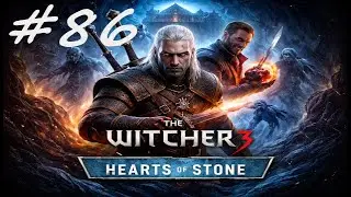 The Witcher 3: Wild Hunt &ndash; Complete Edition | Das Hearts of Stone DLC | 🔴 Live | #86