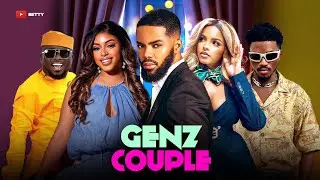 GEN Z COUPLE - Full Nigerian Movie-BETTY KLAIT, CHIBIE OLUSAMA, SUKI KLAIT, R.Pastor VICTOR KOLAWOLE