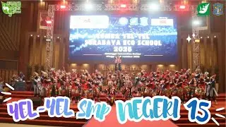 SMPN 15 SURABAYA - YELYEL SURABAYA ECO SCHOOL 2025 KONSERVASI AIR PEDULI IKLIM