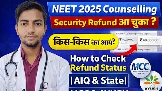 Возврат залога поступил? | Как проверить | Статус возврата залога NEET 2025 #mcccounseling #aaccc