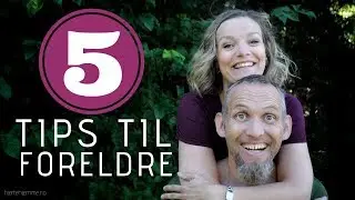 ❤️🏠TIPS TIL FORELDRE - som &oslash;nsker &aring; ha hjertet sitt mer hjemme! | Foreldre og barn