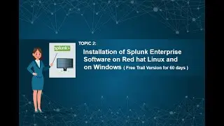 02.Splunk Tutorials | Splunk Admin | Splunk Developer | Installation of Splunk Enterprise