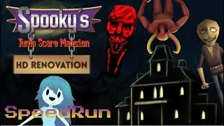 Spooky's Jumpscare Mansion HD Renovation SpeedRun