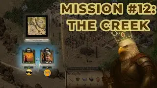 Mission 12: The Creek &ndash; Stronghold Crusader DE (No Resources? No Problem!)