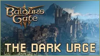 Baldur's Gate 3 - Dark Urge - Act 3 - The Iron Throne