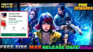 Free Fire Max Pre Registration Rewards | Free Fire Max Release Date in India