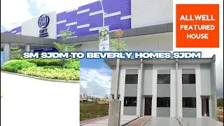 SM SJDM TO BEVERLY HOMES SJDM