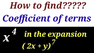 How to find Coefficient of terms in a binomial expansion || Coefficient of terms in a binomial term