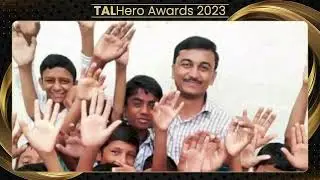 Ashok Deshmane|TALHero 2023 India|Change Maker | Touch A Life Foundation