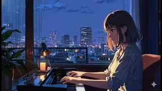 Relaxing Lofi Beats for Work & Study Beautiful Piano Animation | Anime Relaxation Loop