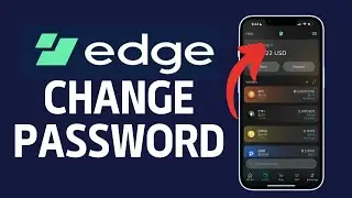 How to Change Password in Edge Crypto Wallet 2024?
