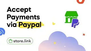 How to Add PayPal Payment Gateway to your Online Store to accept payments | Store.link Tutorial