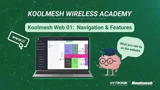 Koolmesh Web 01&ndash; Features & Navigation - Koolmesh Wireless Academy