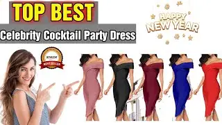 ✅Top Best New Year eve Party Dress - Celebrity Cocktail Party Outfit 2021