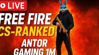 🔥 FREE FIRE CS-RANKED LIVE 🔥 | HEADSHOT SHOWDOWN | Antor Gaming 1M | 4v4 Custom Match Live