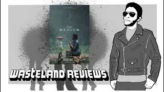 The Medium (2021) - Wasteland Film Review