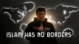 Islam Has No Borders | A Chinese Brother Accepts the Truth