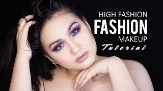 HIGH FASHION MAKEUP TUTORIAL