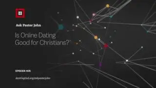 Is Online Dating Good for Christians?