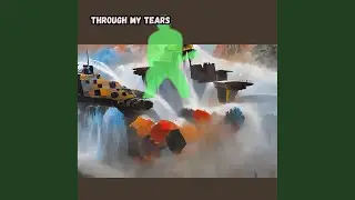 Through My Tears