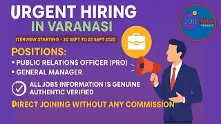 🚨 Urgent Hiring in Varanasi | Direct Joining Jobs | PRO & GM Vacancies 2025