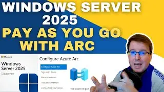 Windows Server 2025 с оплатой по мере использования и Azure ARC