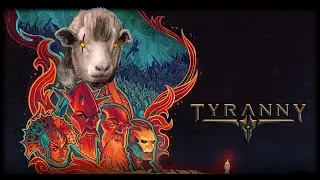[T#59] Tyranny (Path of the Damned) - The burning depts of the burning library