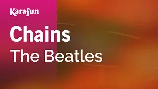 Chains - The Beatles | Karaoke Version | KaraFun
