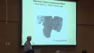 David Meyer - Narrow Fabric-Impressed Ware in the Boreal Forest of Northern Alberta