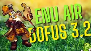 L'ENUTROF AIR EST TROP SOUS COTÉ SUR DOFUS 3.2