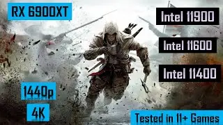 New Intel 11900 vs 11600 vs 11400 Benchmarks 11 games