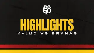 Highlights | Malm&ouml; - Bryn&auml;s | SHL