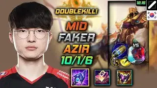 Faker Mid Азир Буря Людена Удар на опережение - Azir Mid vs Yone - LOL KR 12.15
