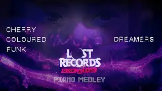 Lost Records : Cherry-coloured Funk (Cocteau Twins) * Dreamers - Piano Medley Cover