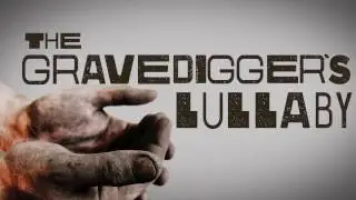 THE GRAVEDIGGER'S LULLABY by Jeff Talbott (TACT/The Actors Company Theatre, Spring, 2017)