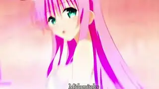 Lala Deviluke Edit [ AMV ] | To Love Ru