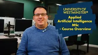 Applied Artificial Intelligence MSc &ndash; Course Overview