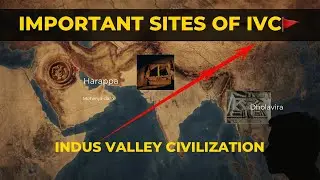 Indus Valley Civilization Sites You MUST Remember | SSC | UPSC | PSSB Clerk Exam 
