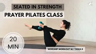 Sculpt & Strengthen | Prayer Pilates with Weights | Worship Workout