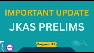 Best Strategy to Crack JKAS Prelims 2025 | Current Affairs & Mock Test Approach
