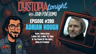 Adrian Hough on Dystopia Tonight Ep 280