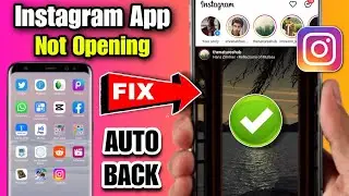 instagram auto back problem 2023 | instagram not opening | instagram crash problem today