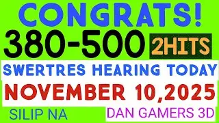 SWERTRES HEARING TODAY ( NOVEMBER 10,2025 ) 2D, 4D LOTTO LASTO, CONGRATS  380, 500