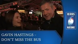 Gavin Hastings - 'Don't Miss The Bus'