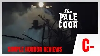 The Pale Door (2020) Review - Witches, trains, and bad lighting