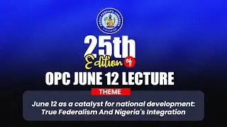 Oodua People's Congress June 12 Lecture 2025 (25th Edition)