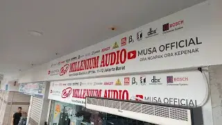 ALAMAT LENGKAP TOKO MILLENIUM AUDIO - PUSAT SOUND SYSTEM GLODOK JAKARTA BARAT